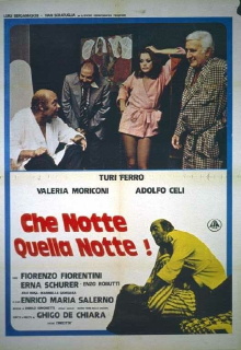 Che notte quella notte! Trailer