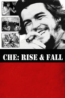 Che: Rise and Fall Trailer