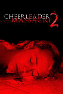 Cheerleader Massacre 2 Trailer