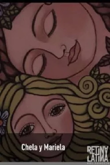 Chela y Mariela Trailer