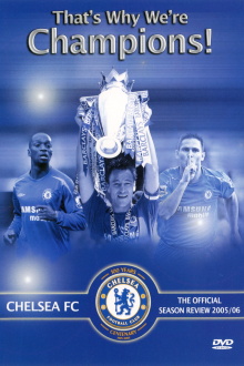 Chelsea FC - Season Review 2005/06 Trailer