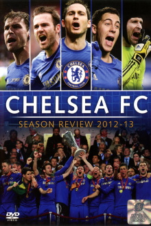Chelsea FC - Season Review 2012/13 Trailer
