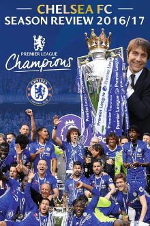 Chelsea FC - Season Review 2016/17 Trailer