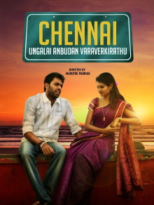 Chennai Ungalai Anbudan Varaverkiradhu Trailer