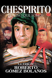 Chespirito: El Niño Que Somos Trailer
