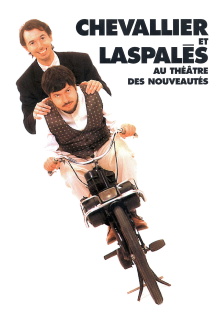 Chevallier et Laspalès au Théâtre des Nouveautés Trailer
