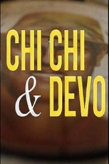 Chi Chi & Devo Trailer