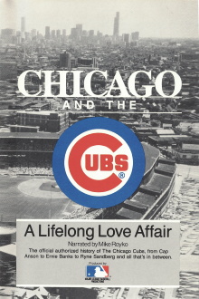 Chicago and the Cubs - A Lifelong Love Affair Trailer