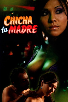 Chicha tu madre Trailer