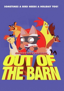 Chicken Stew 10: Out Of The Barn Trailer