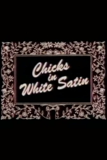 Chicks in White Satin Trailer