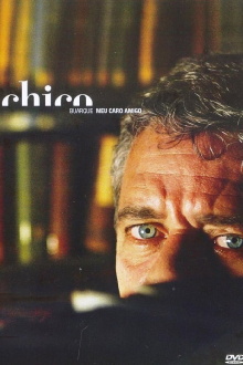 Chico Buarque - Meu Caro Amigo Trailer