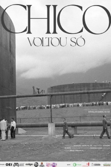 Chico Voltou Só Trailer