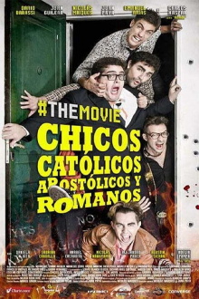 Chicos católicos, apostólicos y romanos, #themovie Trailer