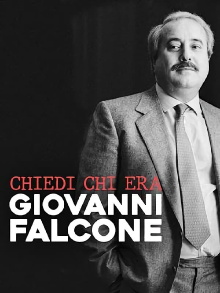 Chiedi chi era Giovanni Falcone Trailer