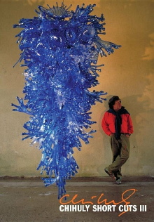 Chihuly Short Cuts III Trailer