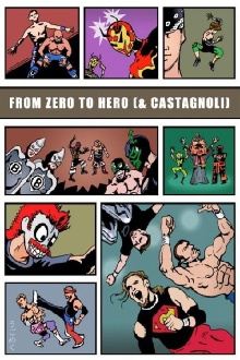 Chikara: From Zero to Hero (& Castagnoli) Trailer
