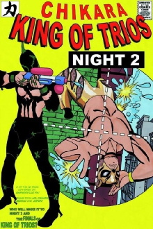 Chikara: King of Trios 2007 (Night Two) Trailer