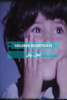 Children Nevertheless Trailer