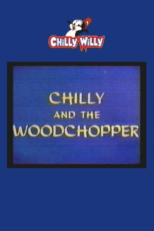 Chilly and the Woodchopper Trailer