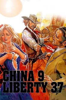 China 9, Liberty 37 Trailer