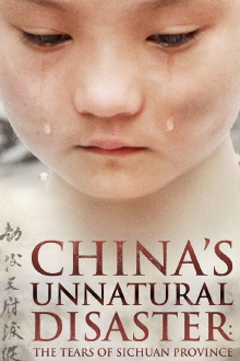 China's Unnatural Disaster: The Tears of Sichuan Province Trailer