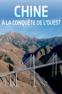 Chine, à la conquête de l'Ouest Trailer