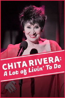 Chita Rivera: A Lot Of Livin' To Do Trailer