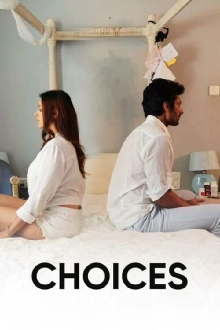 Choices Trailer