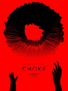 CHOKE Trailer