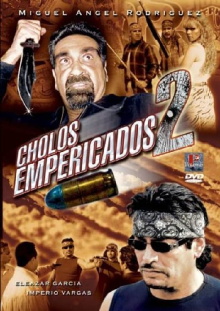 Cholos empericados II Trailer