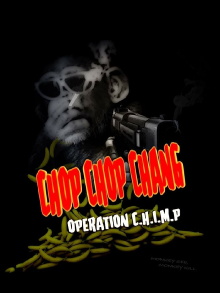 Chop Chop Chang: Operation C.H.I.M.P Trailer