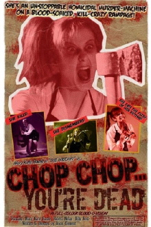 Chop Chop... You're Dead Trailer