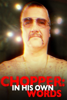 Chopper: In His Own Words Trailer
