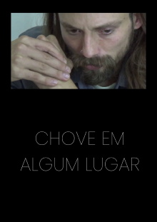 Chove em Algum Lugar Trailer