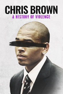 Chris Brown: A History of Violence Trailer