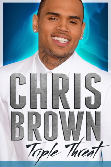 Chris Brown: Triple Threat Trailer