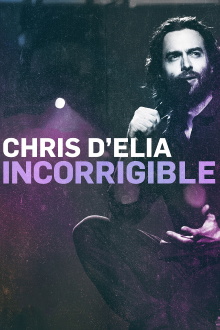 Chris D'Elia: Incorrigible Trailer