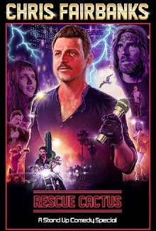 Chris Fairbanks - Rescue Cactus; A Stand-Up Comedy Special Trailer