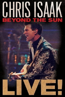 Chris Isaak: Beyond The Sun Live Trailer