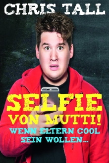 Chris Tall - Selfie von Mutti! Trailer