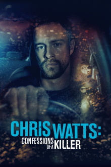 Chris Watts: Confessions of a Killer Trailer