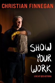 Christian Finnegan: Show Your Work Trailer
