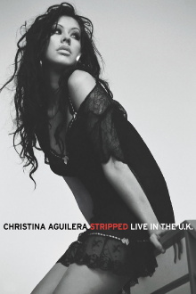 Christina Aguilera: Stripped - Live in the U.K. Trailer