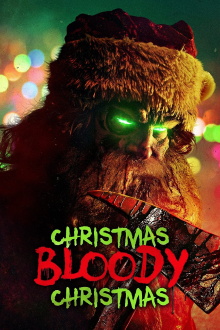 Christmas Bloody Christmas Trailer