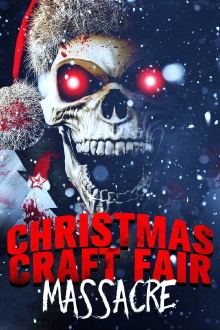 Christmas Craft Fair Massacre Trailer