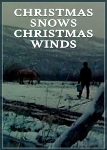 Christmas Snows, Christmas Winds Trailer