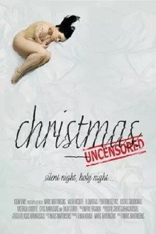 Christmas. Uncensored Trailer
