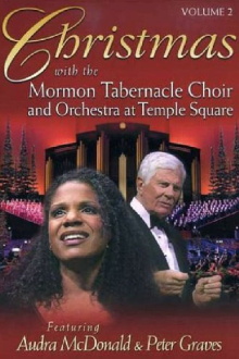 Christmas with the Mormon Tabernacle Choir and Orchestra at Temple Square Featuring Audra McDonald and Peter Graves Trailer