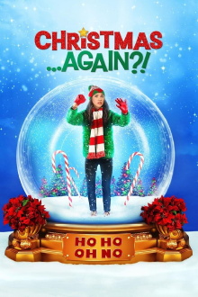 Christmas...Again?! Trailer